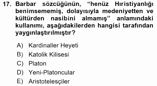 Tarih Felsefesi 1 2015 - 2016 Ara Sınavı 17.Soru
