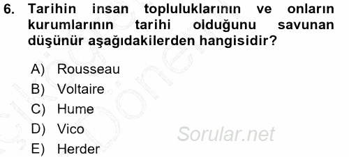 Tarih Felsefesi 1 2015 - 2016 Ara Sınavı 6.Soru