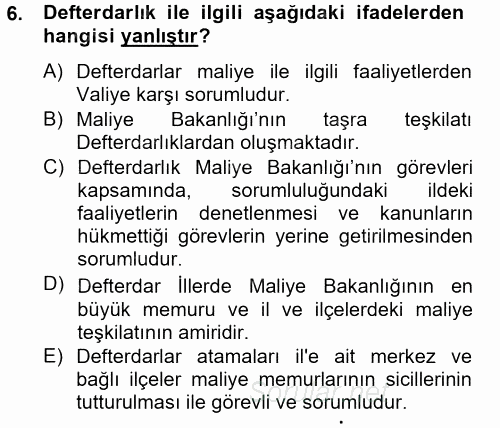 Dış Ticaretle İlgili Kurumlar ve Kuruluşlar 2013 - 2014 Tek Ders Sınavı 6.Soru