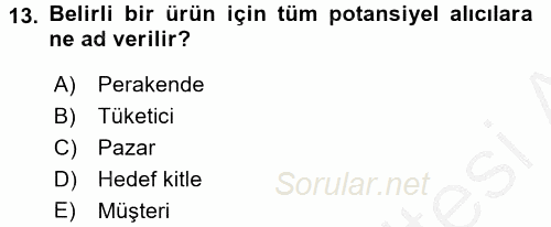 Marka ve Yönetimi 2016 - 2017 Ara Sınavı 13.Soru