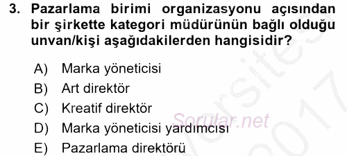 Marka ve Yönetimi 2016 - 2017 Ara Sınavı 3.Soru