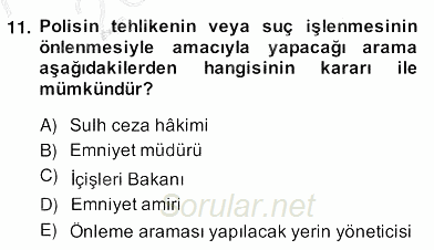 Özel Güvenlik Hukuku 2 2013 - 2014 Ara Sınavı 11.Soru
