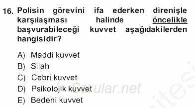 Özel Güvenlik Hukuku 2 2013 - 2014 Ara Sınavı 16.Soru
