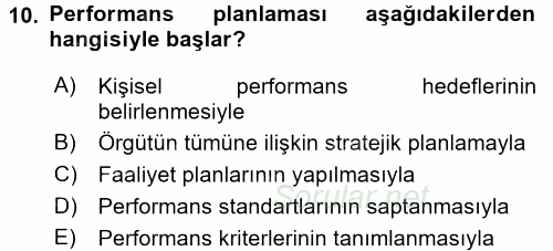 Performans Yönetimi 2015 - 2016 Ara Sınavı 10.Soru