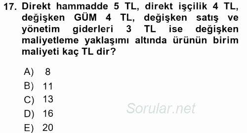 Maliyet Yönetimi 2017 - 2018 3 Ders Sınavı 17.Soru