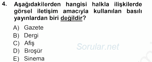 Halkla İlişkiler Uygulama Teknikleri 2012 - 2013 Ara Sınavı 4.Soru