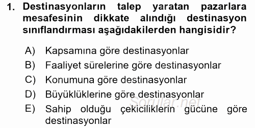 Destinasyon Yönetimi 2017 - 2018 Ara Sınavı 1.Soru