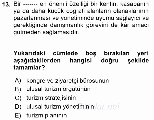 Destinasyon Yönetimi 2017 - 2018 Ara Sınavı 13.Soru
