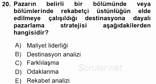 Destinasyon Yönetimi 2017 - 2018 Ara Sınavı 20.Soru
