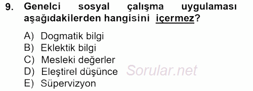 Sosyal Hizmet Uygulamaları 2012 - 2013 Ara Sınavı 9.Soru