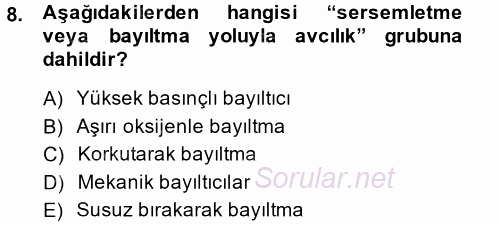 Balık Yetiştiriciliği 2014 - 2015 Tek Ders Sınavı 8.Soru