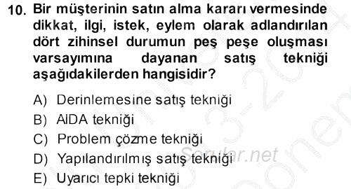 Satış Teknikleri 2013 - 2014 Dönem Sonu Sınavı 10.Soru