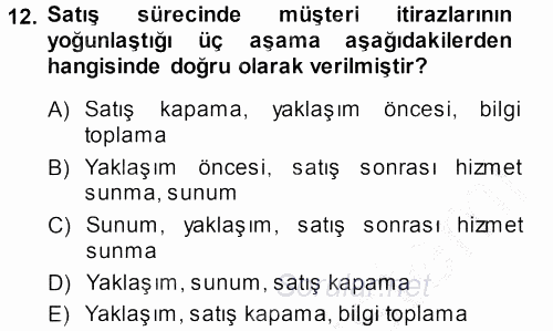 Satış Teknikleri 2013 - 2014 Dönem Sonu Sınavı 12.Soru