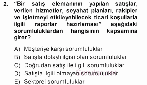 Satış Teknikleri 2013 - 2014 Dönem Sonu Sınavı 2.Soru