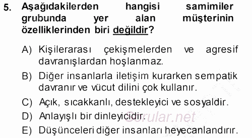 Satış Teknikleri 2013 - 2014 Dönem Sonu Sınavı 5.Soru