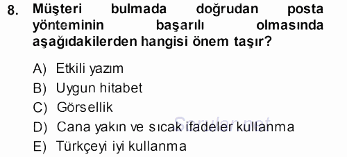 Satış Teknikleri 2013 - 2014 Dönem Sonu Sınavı 8.Soru