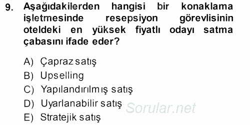 Satış Teknikleri 2013 - 2014 Dönem Sonu Sınavı 9.Soru