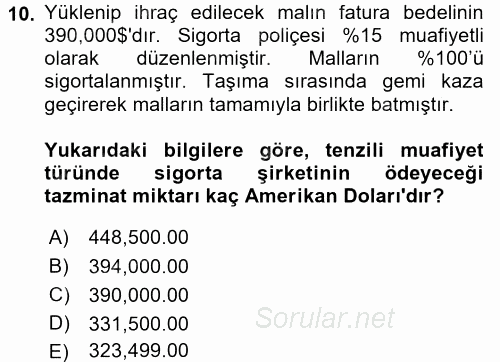 İthalat ve İhracat İşlemleri 2015 - 2016 Dönem Sonu Sınavı 10.Soru