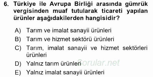 İthalat ve İhracat İşlemleri 2015 - 2016 Dönem Sonu Sınavı 6.Soru