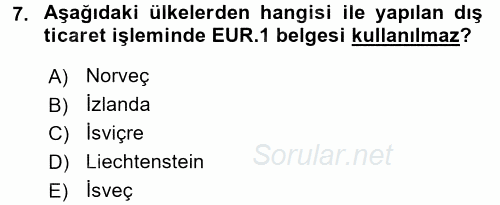 İthalat ve İhracat İşlemleri 2015 - 2016 Dönem Sonu Sınavı 7.Soru
