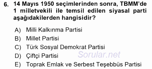 Türkiye´de Demokrasi Ve Parlemento Tarihi 2015 - 2016 Dönem Sonu Sınavı 6.Soru