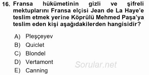 Osmanlı Tarihi (1566-1789) 2017 - 2018 Ara Sınavı 16.Soru