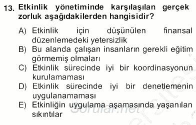 Etkinlik Yönetimi 2013 - 2014 Ara Sınavı 13.Soru