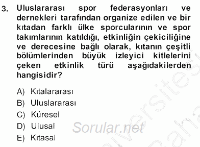 Etkinlik Yönetimi 2013 - 2014 Ara Sınavı 3.Soru