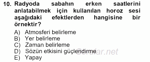 Radyo ve Televizyon Programcılığının Temel Kavramları 2012 - 2013 Ara Sınavı 10.Soru