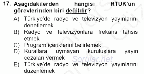 Radyo ve Televizyon Programcılığının Temel Kavramları 2012 - 2013 Ara Sınavı 17.Soru
