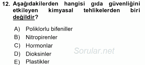 Gıda Mevzuatı ve Kalite Yönetimi 2017 - 2018 3 Ders Sınavı 12.Soru