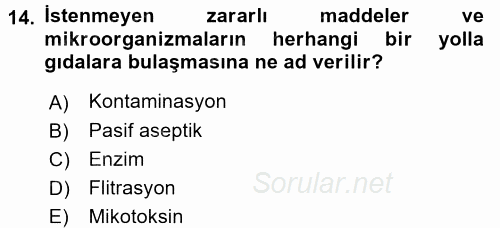 Gıda Mevzuatı ve Kalite Yönetimi 2017 - 2018 3 Ders Sınavı 14.Soru
