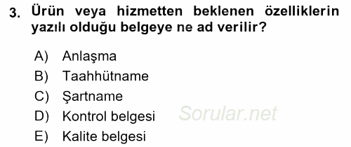Gıda Mevzuatı ve Kalite Yönetimi 2017 - 2018 3 Ders Sınavı 3.Soru