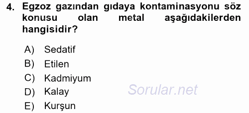 Gıda Mevzuatı ve Kalite Yönetimi 2017 - 2018 3 Ders Sınavı 4.Soru