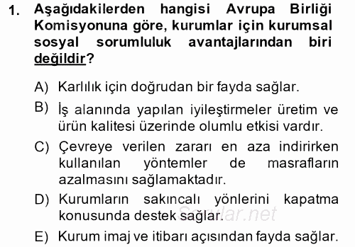 Kurumsal Sosyal Sorumluluk 2014 - 2015 Ara Sınavı 1.Soru