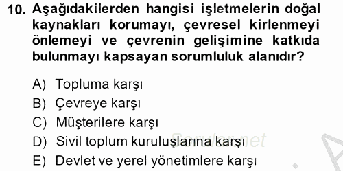 Kurumsal Sosyal Sorumluluk 2014 - 2015 Ara Sınavı 10.Soru