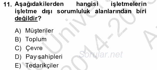Kurumsal Sosyal Sorumluluk 2014 - 2015 Ara Sınavı 11.Soru