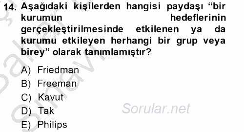Kurumsal Sosyal Sorumluluk 2014 - 2015 Ara Sınavı 14.Soru