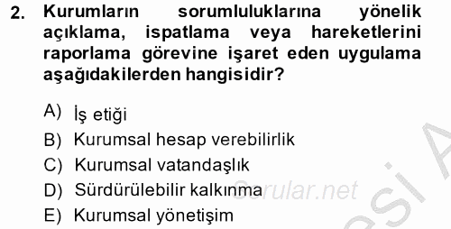 Kurumsal Sosyal Sorumluluk 2014 - 2015 Ara Sınavı 2.Soru