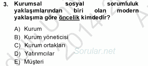 Kurumsal Sosyal Sorumluluk 2014 - 2015 Ara Sınavı 3.Soru