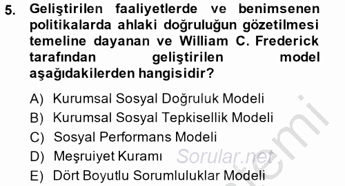 Kurumsal Sosyal Sorumluluk 2014 - 2015 Ara Sınavı 5.Soru