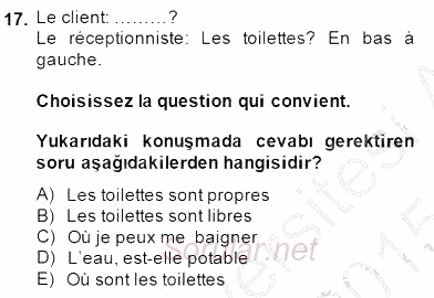 Turizm İçin Fransızca 1 2014 - 2015 Ara Sınavı 17.Soru