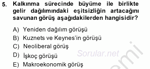 Gelir Dağılımı ve Yoksulluk 2013 - 2014 Dönem Sonu Sınavı 5.Soru