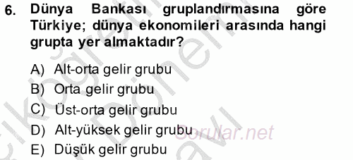 Gelir Dağılımı ve Yoksulluk 2013 - 2014 Dönem Sonu Sınavı 6.Soru