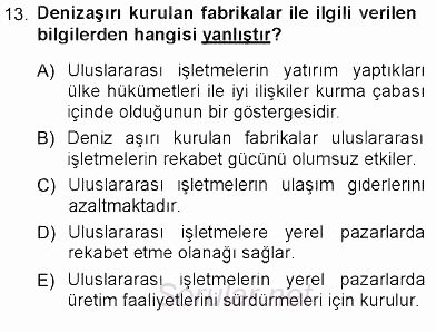 Uluslararası İşletmecilik 2012 - 2013 Ara Sınavı 13.Soru