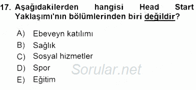Çocuk Gelişiminde Alan Çalışmaları 2015 - 2016 Dönem Sonu Sınavı 17.Soru