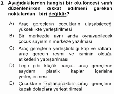 Çocuk Gelişiminde Alan Çalışmaları 2015 - 2016 Dönem Sonu Sınavı 3.Soru