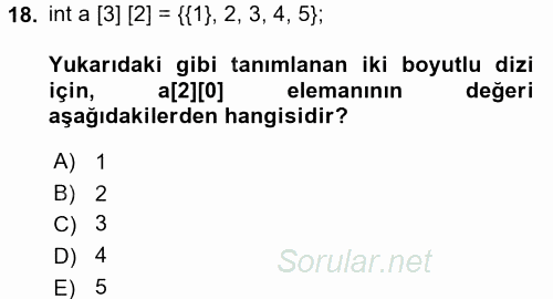 Bilgisayar Ve Programlamaya Giriş 2016 - 2017 Dönem Sonu Sınavı 18.Soru