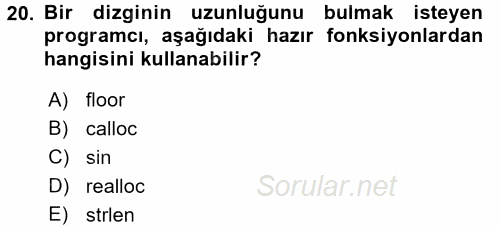 Bilgisayar Ve Programlamaya Giriş 2016 - 2017 Dönem Sonu Sınavı 20.Soru