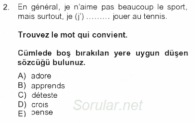 Fransızca 2 2012 - 2013 Tek Ders Sınavı 2.Soru